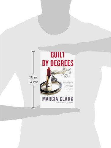Guilt by Degrees (A Rachel Knight Novel, 2)