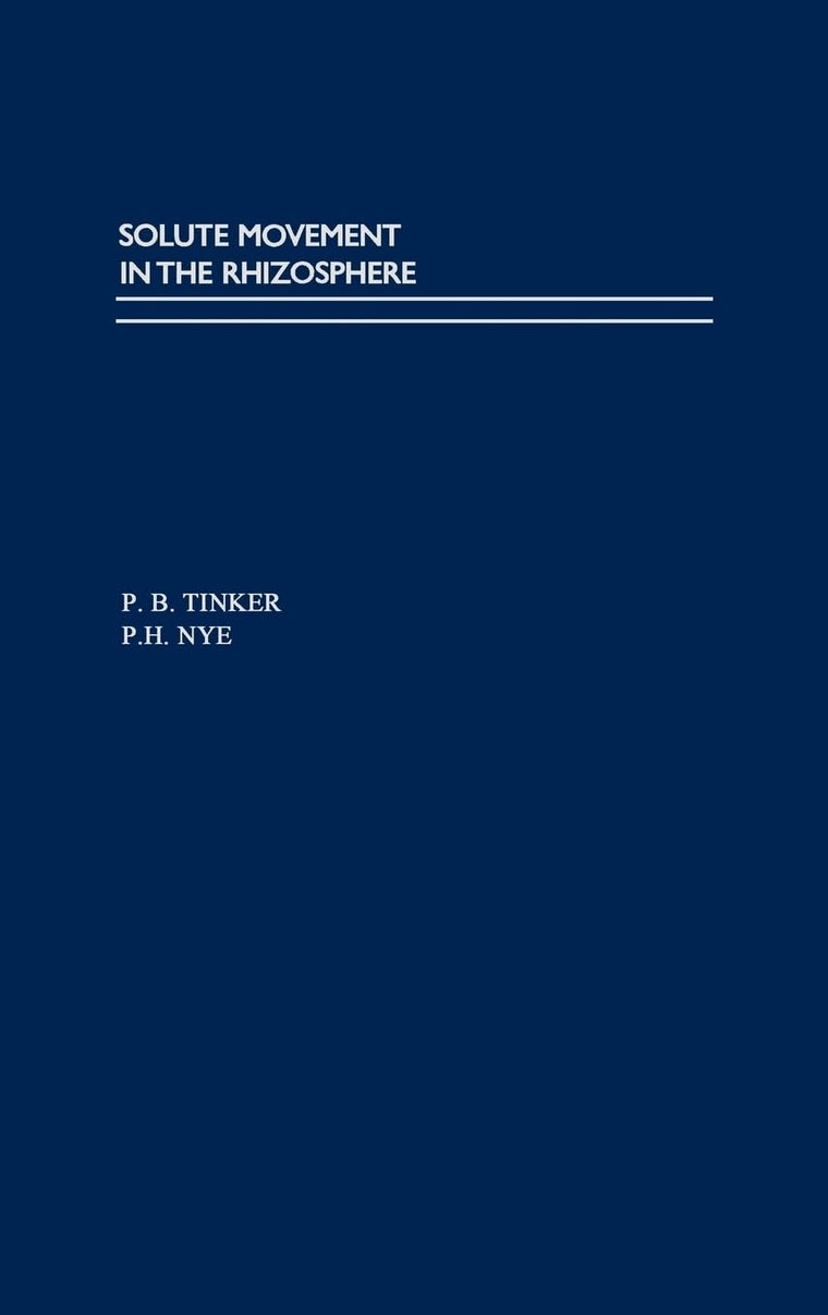 Solute Movement in the Rhizosphere (Topics in Sustainable Agronomy)