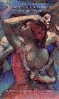Princeton University Art Museum: Handbook of the Collections