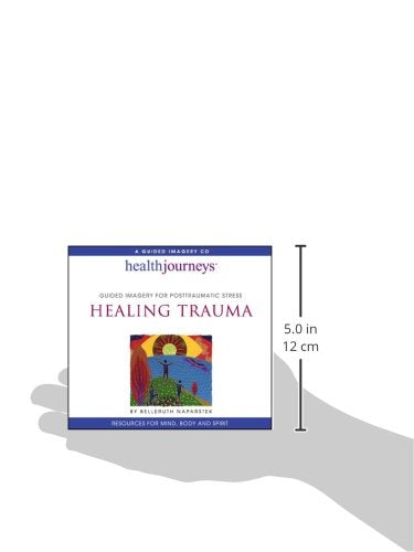Healing Trauma: A Guided Meditation for Posttraumatic Stress (PTSD)- Research Proven Guided Imagery to Reduce Symptoms in Trauma Survivors, First Responders, and Caregivers