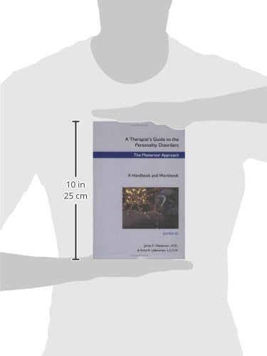 A Therapists Guide to the Personality Disorders: The Masterson Approach