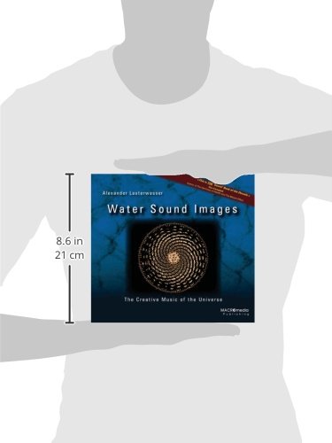 Water Sound Images: The Creative Music of the Universe