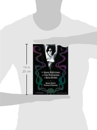 The Seven Addictions and Five Professions of Anita Berber: W