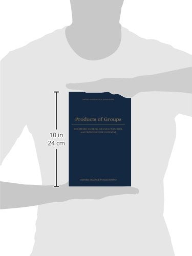Products of Groups (Oxford Mathematical Monographs)