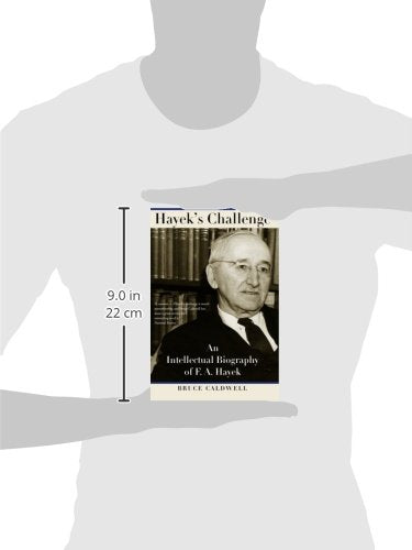 Hayek's Challenge: An Intellectual Biography of F.A. Hayek