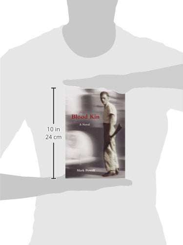 Blood Kin: A Novel by Powell, Mark