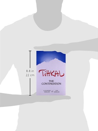 TIHKAL: The Continuation