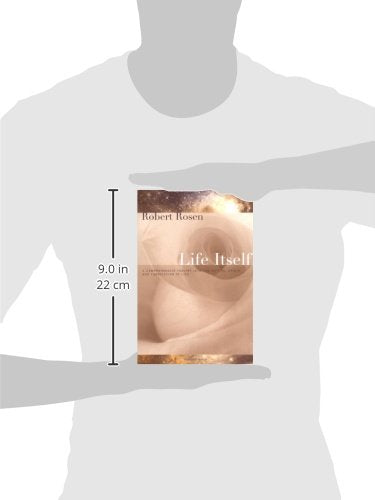 Life Itself: A Comprehensive Inquiry Into the Nature, Origin, and Fabrication of Life (Complexity in Ecological Systems)