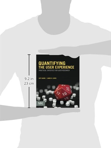 Quantifying the User Experience: Practical Statistics for User Research