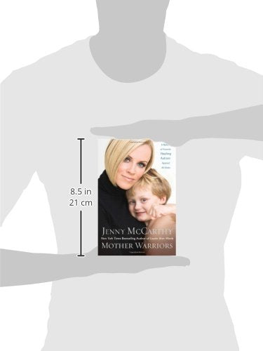 Mother Warriors: A Nation of Parents Healing Autism Against All Odds