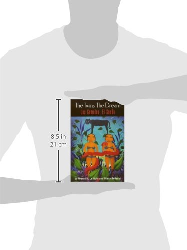 The Twins, the Dream / Las Gemelas, El Sueno: Two Voices : Poems = DOS Voces : Poemas (English and Spanish Edition)