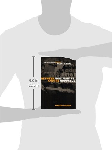 Between Montmartre and the Mudd Club: Popular Music and the Avant-Garde