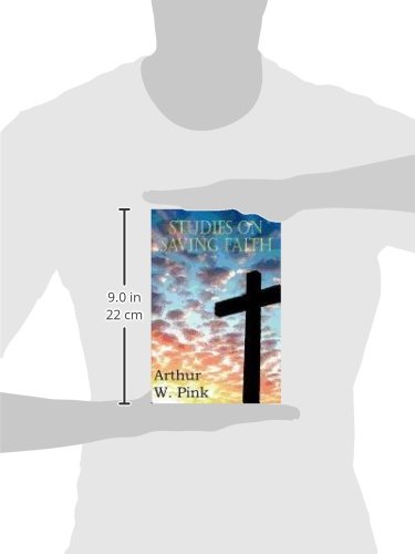 Studies on Saving Faith
