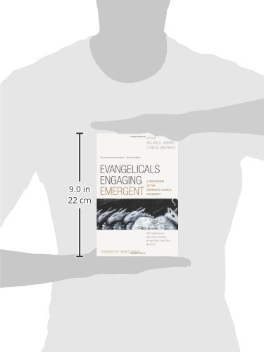 Evangelicals Engaging Emergent: A Discussion of the Emergent Church Movement