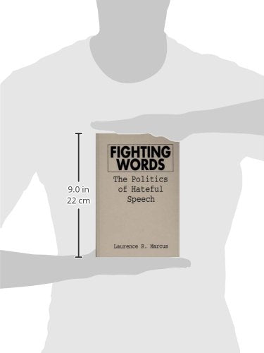 Fighting Words: The Politics of Hateful Speech