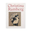 Christina Ramberg: A Retrospective