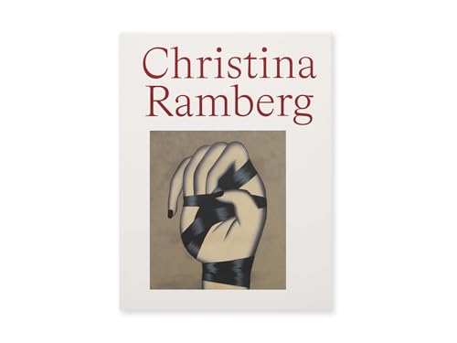 Christina Ramberg: A Retrospective