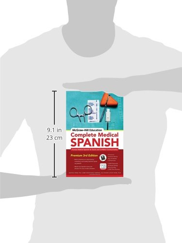 McGraw-Hill Education Complete Medical Spanish, Third Edition: Practical Medical Spanish for Quick and Confident Communication