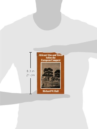 African Cities and Towns before the European Conquest by Hul