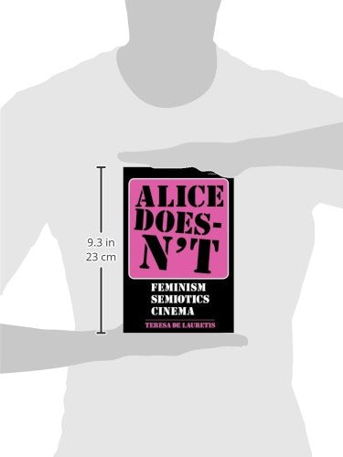 Alice Doesn't: Feminism, Semiotics, Cinema