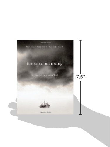 The Furious Longing of God