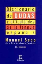 Diccionario de Dudas y Dificultades de la Lengua Espanola (Spanish Edition)