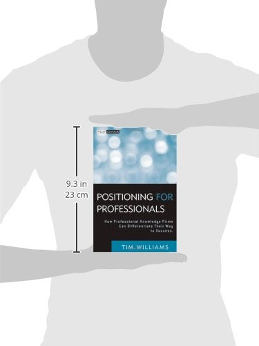 Positioning for Professionals: How Professional Knowledge Fi