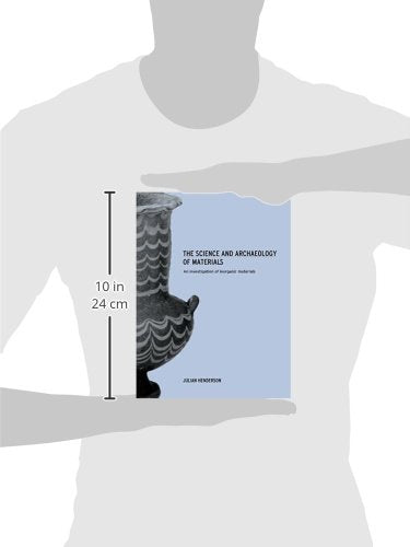 The Science and Archaeology of Materials: An Investigation of Inorganic Materials