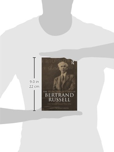 The Selected Letters of Bertrand Russell, Volume 2