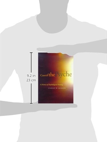 Care of the Psyche: A History of Psychological Healing