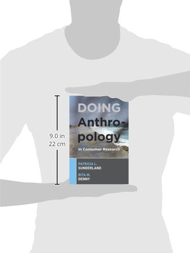 Doing Anthropology in Consumer Research