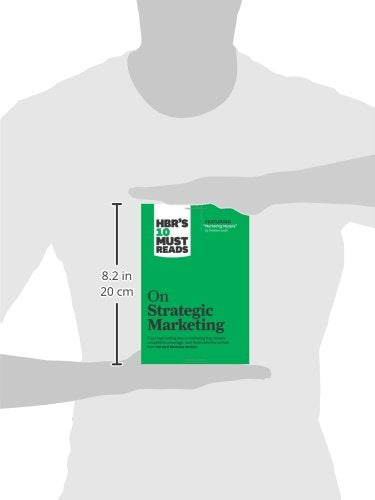 HBR's 10 Must Reads on Strategic Marketing