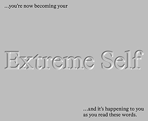 The Extreme Self