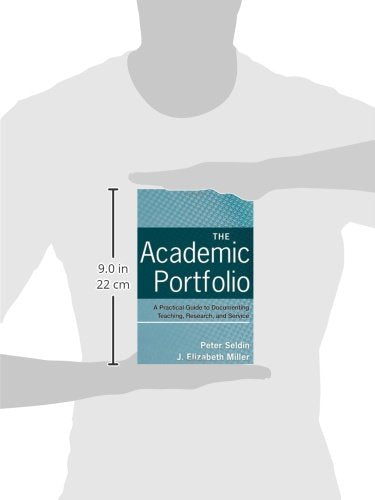 The Academic Portfolio: A Practical Guide to Documenting Teaching, Research, and Service