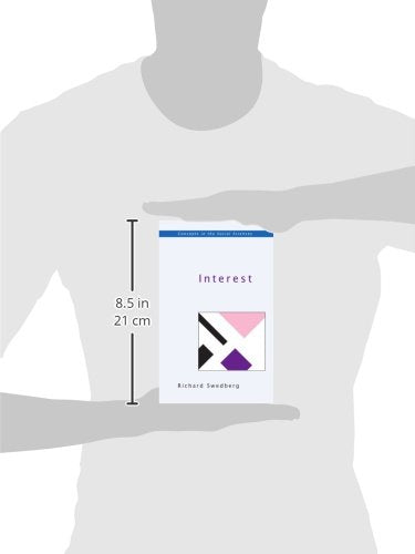 Interest (Concepts in the Social Sciences)