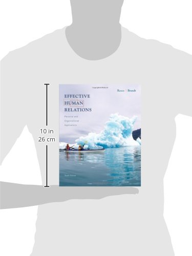 Effective Human Relations: Personal and Organizational Applications