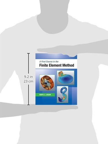 A First Course in the Finite Element Method