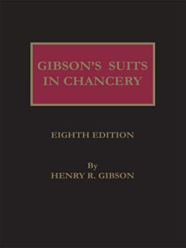 Gibson's Suits in Chancery