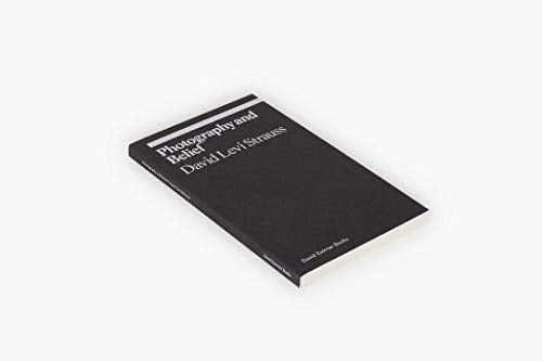 Photography and Belief (ekphrasis)