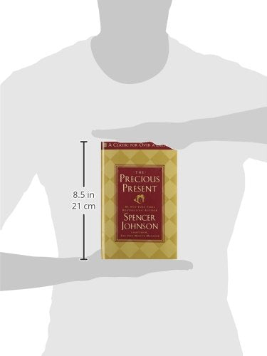 The Precious Present by Spencer Johnson M.D.