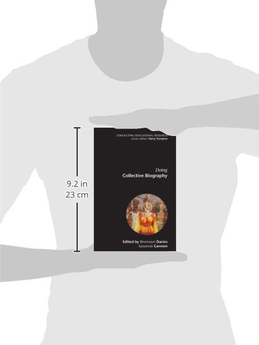 Doing Collective Biography: Investigating the production of subjectivity (Conducting Educational Research)