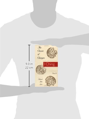 The Classic of Changes: A New Translation of the "I Ching" a