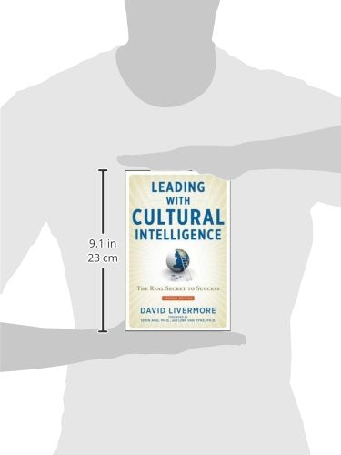 Leading with Cultural Intelligence: The Real Secret to Success — back cover