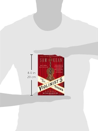The Violinist's Thumb: And Other Lost Tales of Love, War, and Genius, as Written by Our Genetic Code