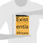 Existentia Africana (Africana Thought)