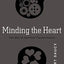 Minding the Heart: The Way of Spiritual Transformation