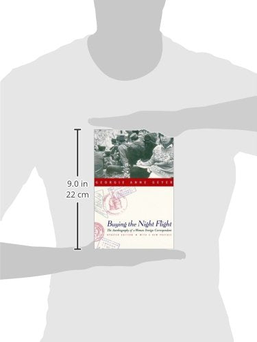 Buying the Night Flight: The Autobiography of a Woman Foreign Correspondent