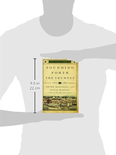 Sounding Forth the Trumpet: 1837-1860
