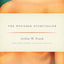 The Wounded Storyteller: Body, Illness, and Ethics, Second Edition
