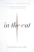 In the Cut (Vintage Contemporaries)